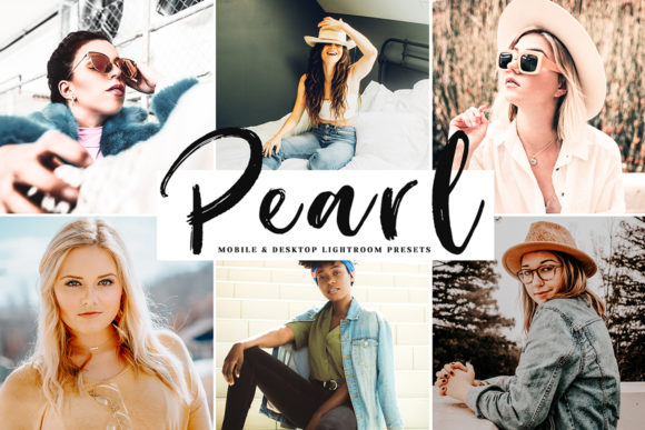 Download Pearl Mobile & Desktop Lightroom Presets - Desktop Collection